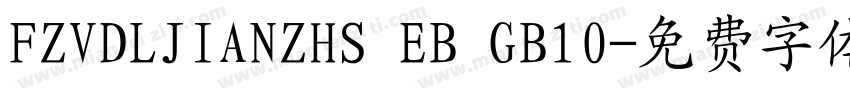 FZVDLJIANZHS EB GB10字体转换